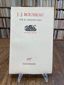 J.-J. Rousseau.. GROETHUYSEN (Bernard).