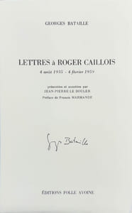 Lettres à Roger Caillois (4 août 1935 - 4 février 1959). Présentées et annotées par Jean-Pierre Le Bouler. Préface de Francis Marmande.