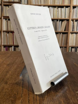 Lettres à Roger Caillois (4 août 1935 - 4 février 1959). Présentées et annotées par Jean-Pierre Le Bouler. Préface de Francis Marmande.. BATAILLE ...