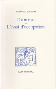 Domme ou l'essai d'occupation.