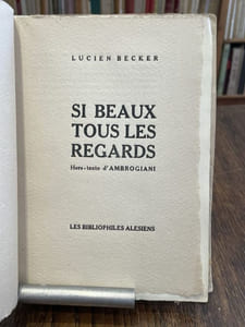 Si beaux tous les regards.