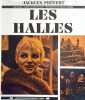 Les Halles. L'Album du cœur de Paris.. PREVERT (Jacques).