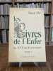 Les Livres de l'Enfer. Bibliographie critique des ouvrages &eacute;rotiques dans leurs diff&eacute;rentes &eacute;ditions du XVI&egrave;me si&egrave;cle &agrave; nos jours.. PIA (Pascal).