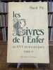 Les Livres de l'Enfer. Bibliographie critique des ouvrages &eacute;rotiques dans leurs diff&eacute;rentes &eacute;ditions du XVI&egrave;me si&egrave;cle &agrave; nos jours.. PIA (Pascal).