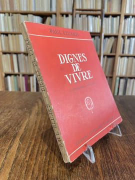 Dignes de vivre.. ELUARD (Paul).