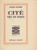 Cité, nef de Paris.. SUARES (André).