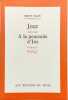 Jour, suivi de A la poursuite d'Iris. Po&egrave;mes. Illustrations de J.-B. Fourt.. BAZIN (Herv&eacute;).