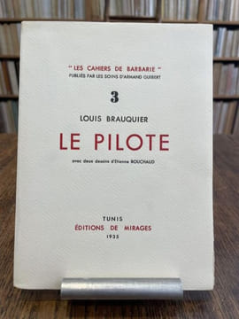 Le Pilote.. BRAUQUIER (Louis).