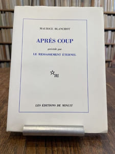 Après coup. Précédé par Le Ressassement éternel.