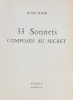 33 sonnets composés au secret. Présentés par François La Colère.. JEAN NOIR.