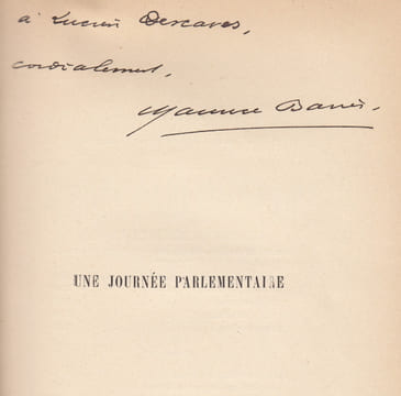 Une journée parlementaire. Comédie de moeurs en trois actes.. BARRES (Maurice).