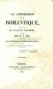 La Conversion d'un romantique, manuscrit de Jacques Delorme. Suivi de deux lettres sur la littérature du siècle et d'un essai sur l'éloquence ...