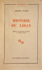 Histoire du Liban. Préface de François Mauriac.. NANTET (Jacques).