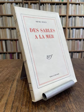 Des sables à la mer. Pages marocaines.. BOSCO (Henri).