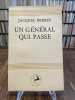 Un g&eacute;n&eacute;ral qui passe.. PERRET (Jacques).
