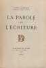 La parole et l'&eacute;criture.. LAVELLE (Louis).