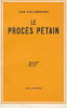 Le Procès Pétain. Notes d'audience. Blessures et séquelles de la guerre.. SCHLUMBERGER (Jean).