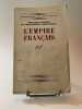 L'Empire fran&ccedil;ais.. DURAS]. ROQUES (Philippe) et DONNADIEU (Marguerite).
