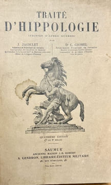 Traité d'hippologie (Edition d'après guerre).. JACOULET (J.) & CHOMEL (C.).