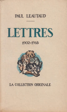 Lettres (à Paul Valéry, Rachilde, Marcel Schwob, Adolphe Paupe, Ch.-H. Hirsch, Remy de Gourmont, Marie Laurencin, André Gide, André Billy, Paul ...