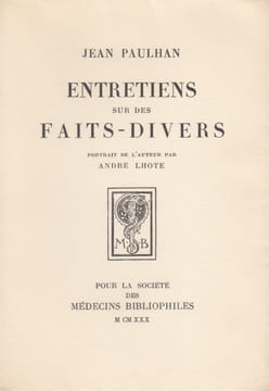 Entretiens sur des faits-divers. Portrait de l'auteur par André Lhote.. PAULHAN (Jean).