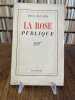 La rose publique.. ELUARD (Paul).