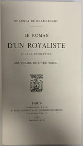 Le roman d'un royaliste sous la Révolution : souvenirs du Cte de Virieu.