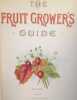 The Fruit Grower's Guide.. WRIGHT (John).