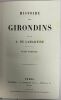 Histoire des Girondins.. LAMARTINE (Alphonse de).