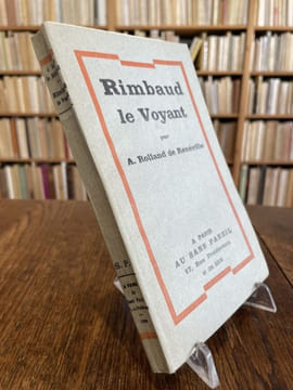 Rimbaud le voyant.. RIMBAUD]. ROLLAND DE RENEVILLE (A.).
