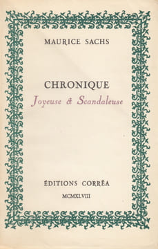 Chronique joyeuse & scandaleuse.. SACHS (Maurice).