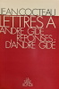 Lettres à André Gide, avec quelques réponses d'André Gide. Préface et commentaires de Jean-Jacques Kihm.. GIDE], COCTEAU (Jean).