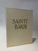 Sainte Barbe. Patronne des mineurs. . BOUTON (André)]