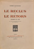 Le Reclus et le Retors. Gourmont et Gide. Avec seize lithographies originales et un frontispice. . ROUVEYRE (André).