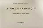 Le Voyage analogique.. CLANCIER (Georges-Emmanuel).