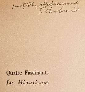 Quatre Fascinants. La Minutieuse.