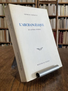 L'Archangélique et autres poèmes. Edition établie par Bernard Noël.. BATAILLE (Georges).