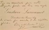 Carte de visite autographe signée adressée à Jules Claretie. . LARROUMET (Gustave).