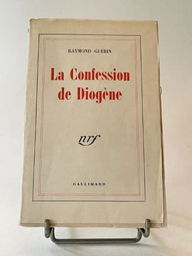 La confession de Diogène.. GUERIN (Raymond).