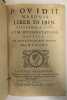 P. Ovidii Nasonis liber in Ibin, ejusdemque vita, cum interpretatione gallica... = Le Livre d'Ovide contre Ibis, de la traduction de M.D.M.A.D.V., ...