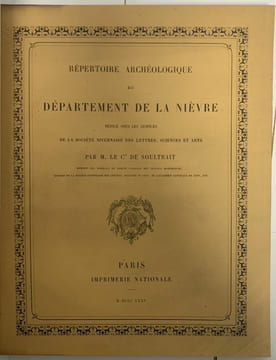 Répertoire archéologique du département de la Nièvre.. SOULTRAIT (Georges)