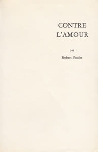 Contre l'amour. Essai.