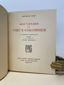 Souvenirs du Vieux-Colombier. 55 dessins originaux précédés d'un texte de Jules Romains. . MAHN (Berthold)