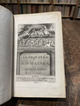Abrégé des antiquités romaines, pour l'utilité des jeunes gens qui étudient les auteurs latins et l'histoire de Rome. Nouvelle édition revue et ...