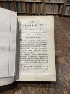 Abrégé des antiquités romaines, pour l'utilité des jeunes gens qui étudient les auteurs latins et l'histoire de Rome. Nouvelle édition revue et ...