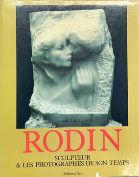 Rodin sculpteur & les photographes de son temps.. RODIN (Auguste)]. PINET (Hélène).