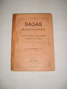 Sagas rhénanes ou recueil des plus intéressantes traditions du Rhin.