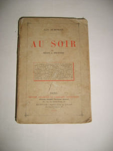 Au soir. Récits et souvenirs.