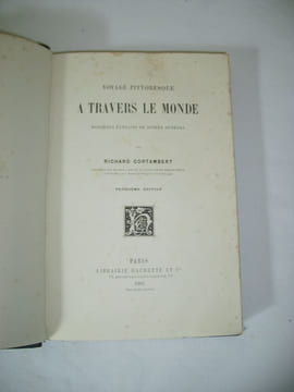 Voyage pittoresque à travers le monde. Morceaux extraits de divers auteurs.. CORTAMBERT (Richard)