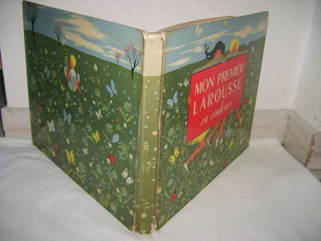 Mon premier Larousse en couleurs.. FONTENEAU (Marthe-Yvonne)